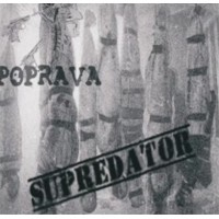 POPRAVA - Supredator  CD